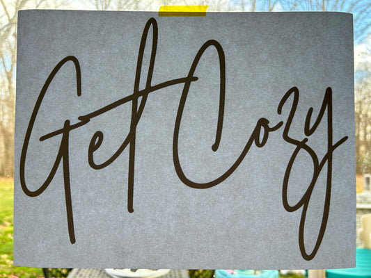 Get Cozy Screen Print